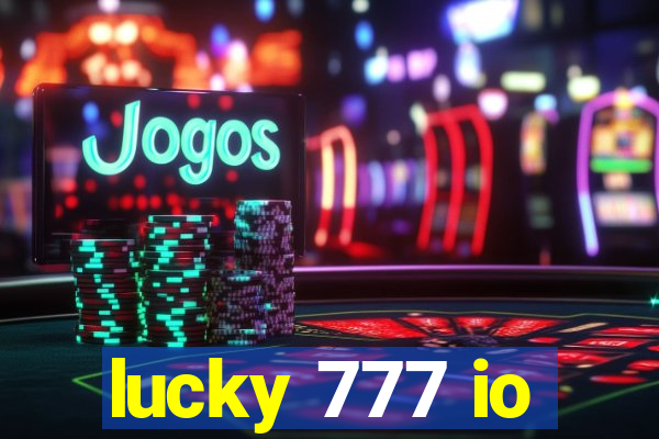 lucky 777 io